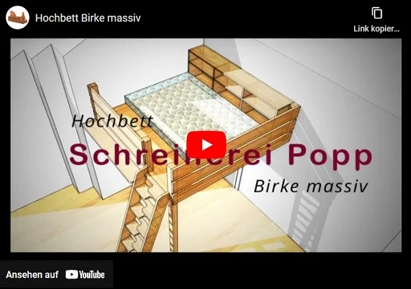Video Schreinerei Popp Hochbett Birke massiv